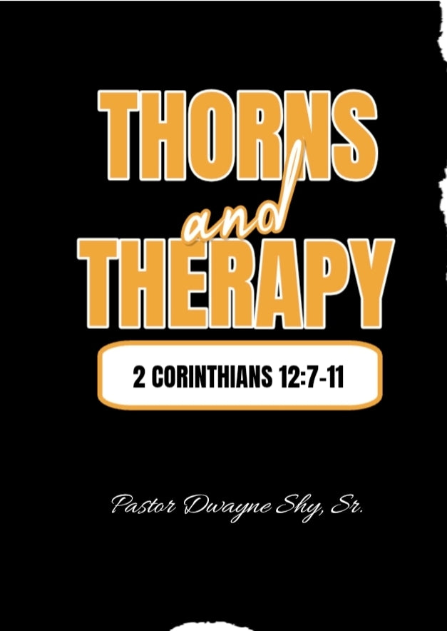 Thorns and Therapy