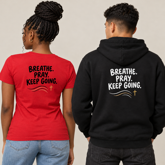 Breathe. Pray. Keep Going. — Back Print Hoodie model mockup; paired T-shirt and hoodie back views