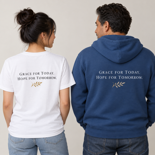 Grace for Today. Hope for Tomorrow. — Back Print Hoodie model mockup; paired T-shirt and hoodie back views