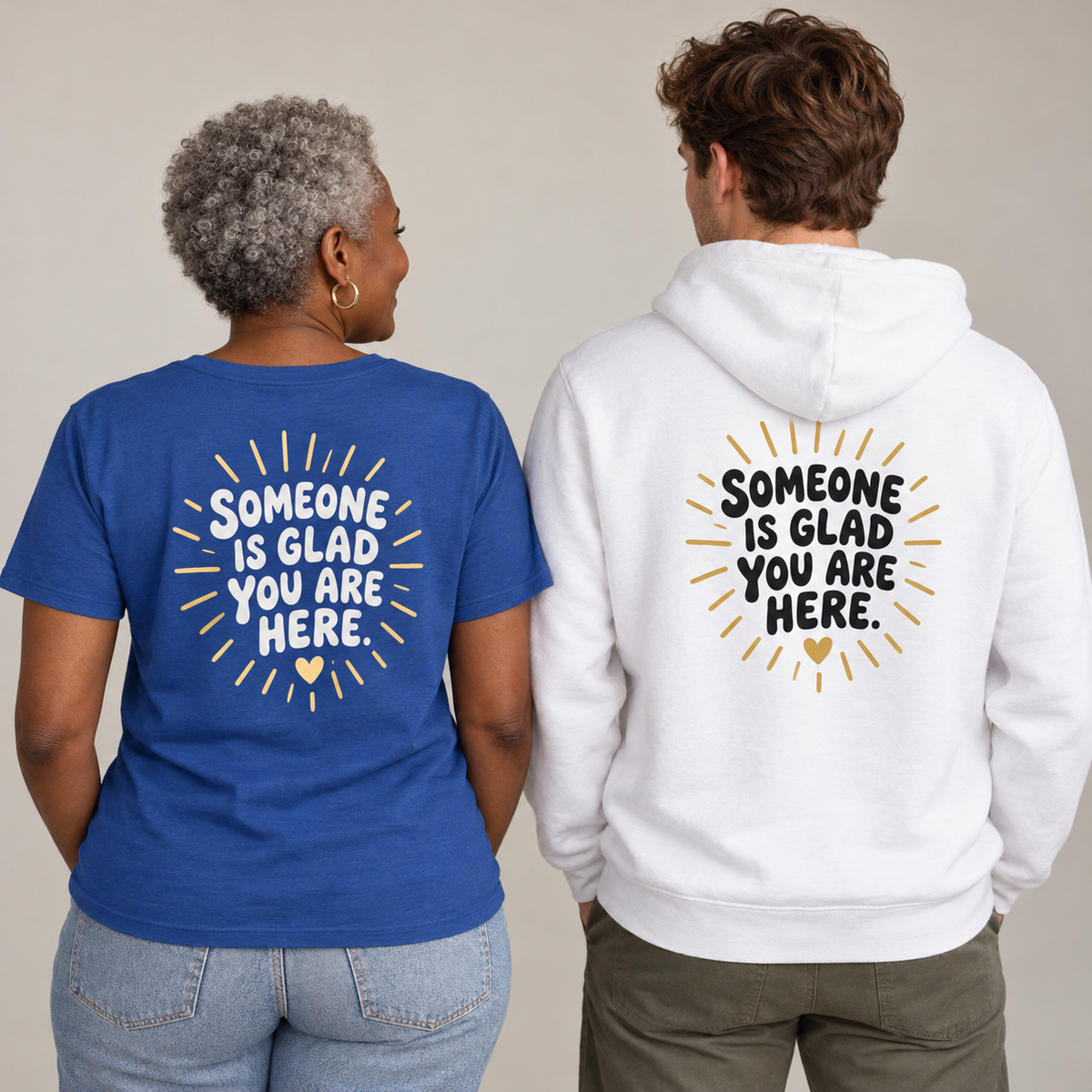 Someone Is Glad You Are Here — Back Print Hoodie model mockup; paired T-shirt and hoodie back views