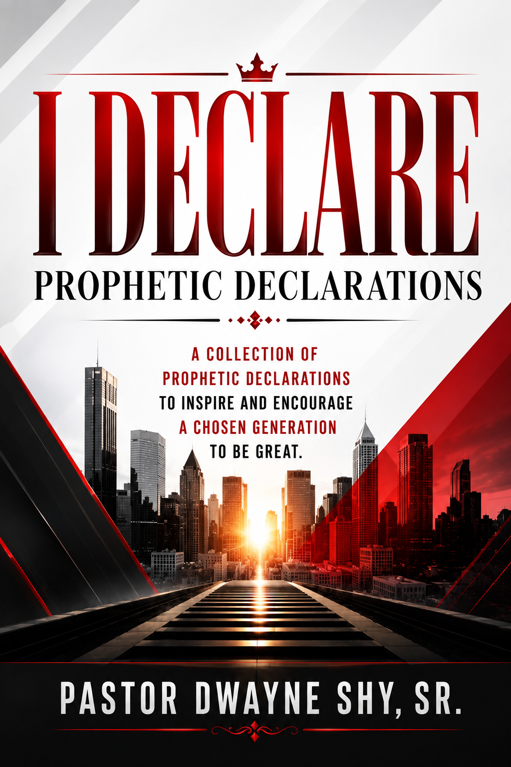 I Declare (Prophetic Declarations)