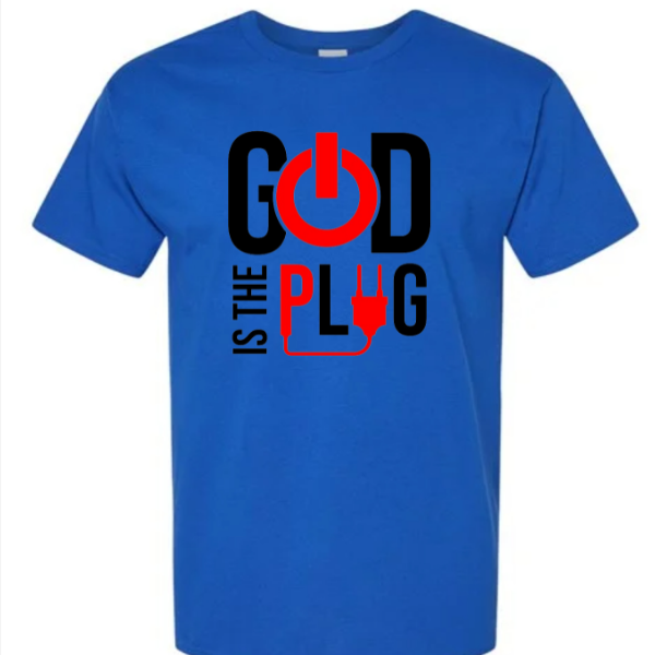 God Is The Plug T-shirt