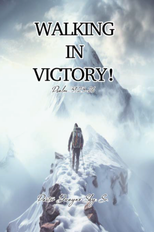 Walking in Victory