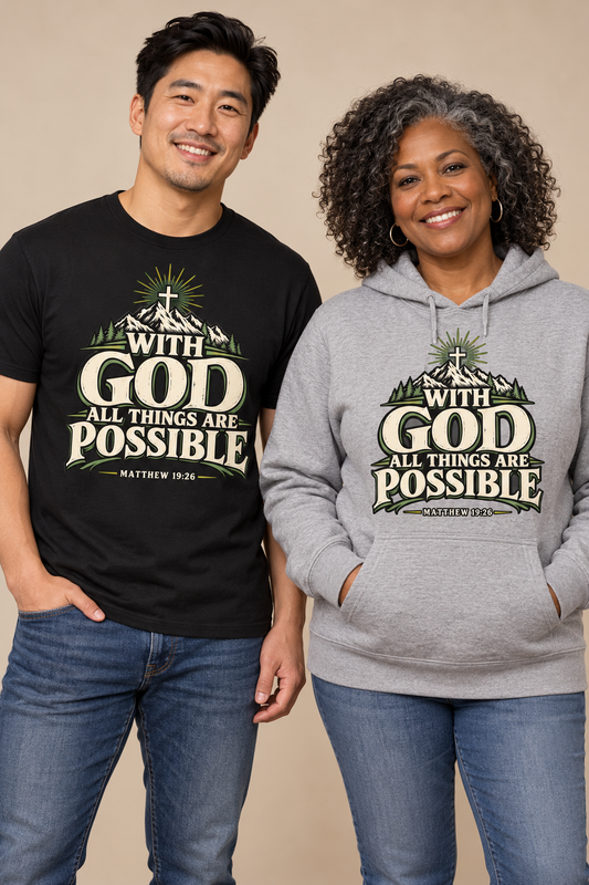 With God All Things Are Possible T-shirt and hoodie model mockups