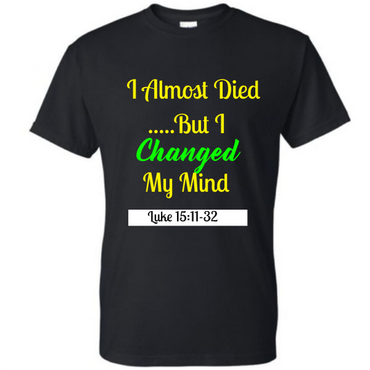 I Almost Died... But I Changed My Mind