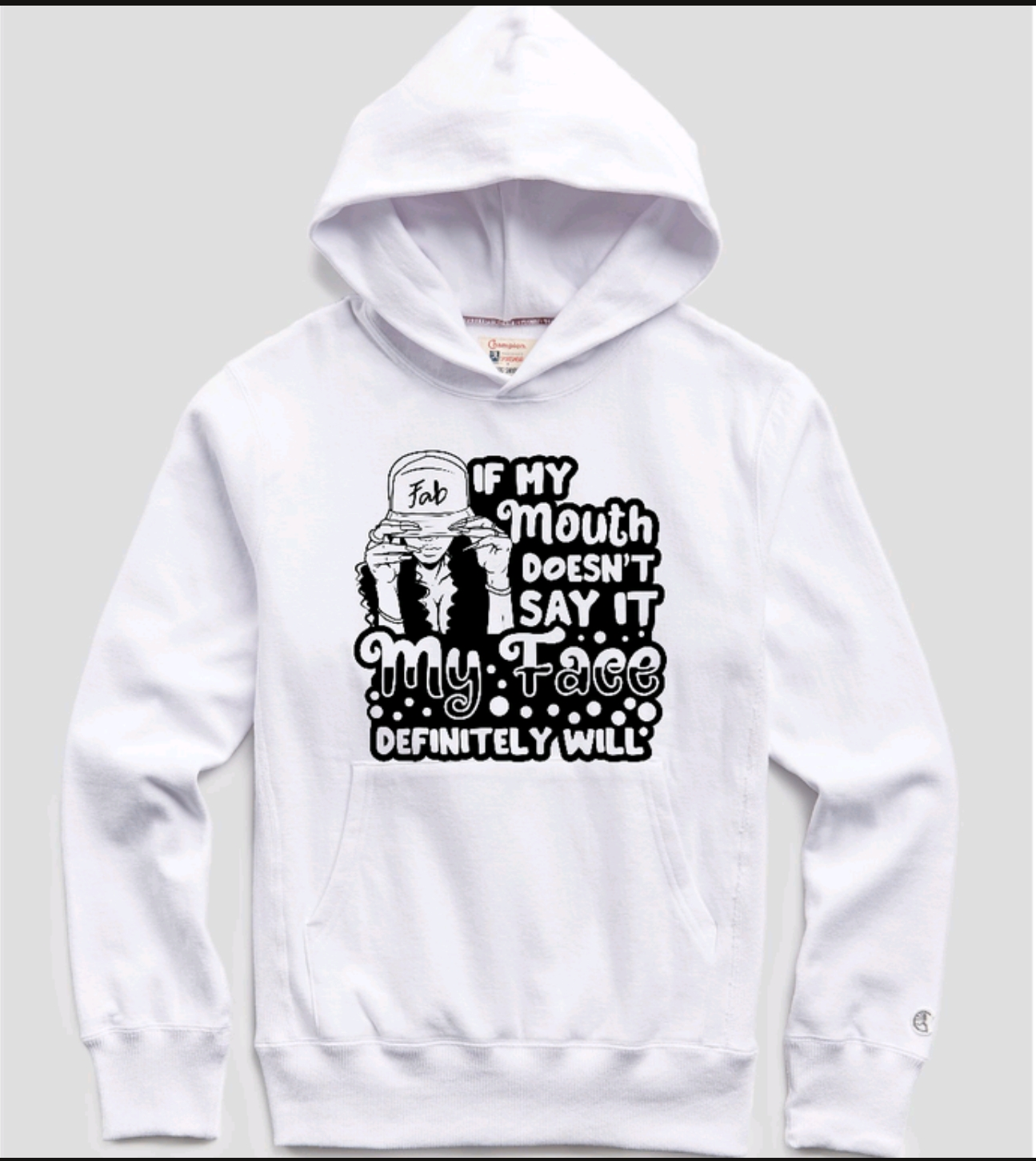 If My Mouth Doesn't Say It My Face Definitely Will Hoodie, Funny Sarcastic Hoodie