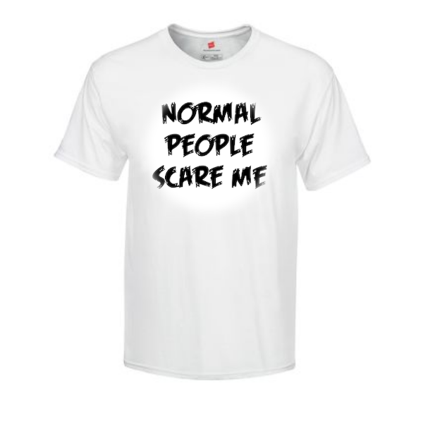 Normal people scare me