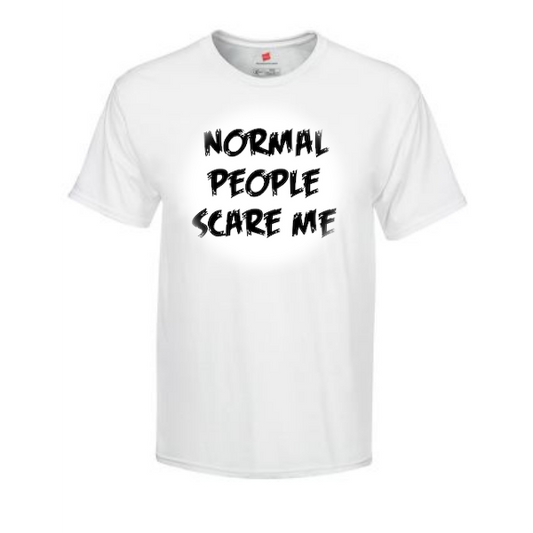 Normal people scare me