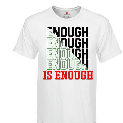 stop the violence  t-shirt | enough is enough t-shirt |  unisex adult t-shirt