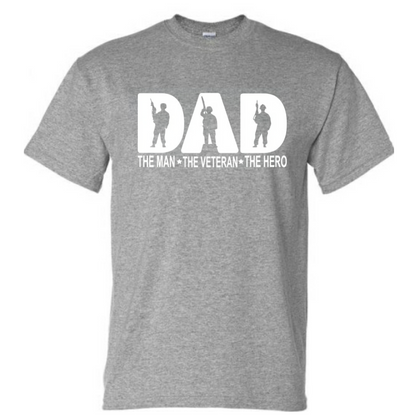 The Man The Myth The Legend Shirt, Dad Hero Gift Shirt, Veteran Dad Shirt,