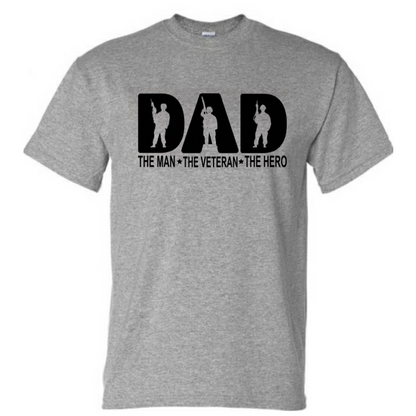 The Man The Myth The Legend Shirt, Dad Hero Gift Shirt, Veteran Dad Shirt,