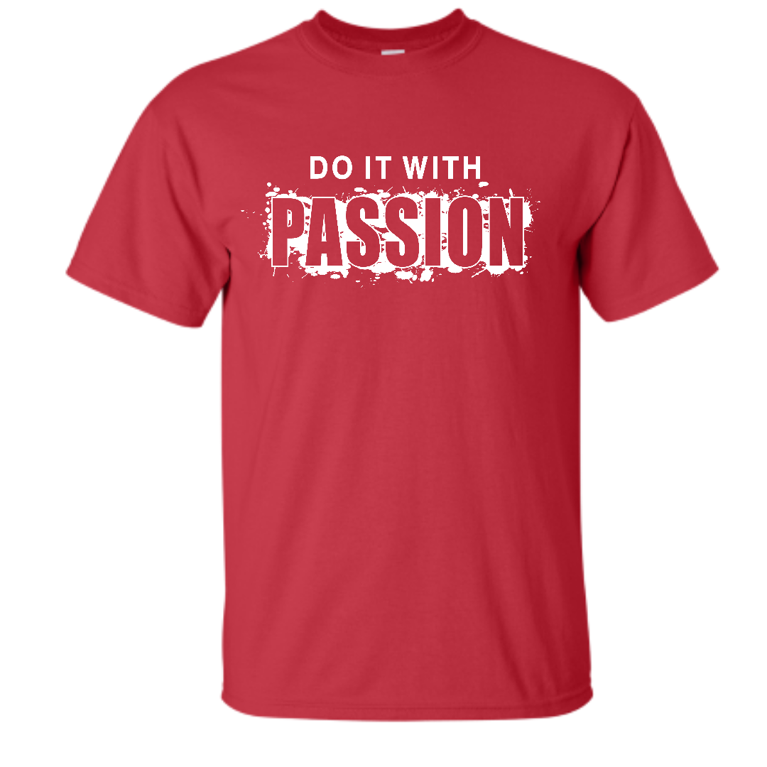 Do it with passion, faith t shirt, Christian shirt, inspirational shirt