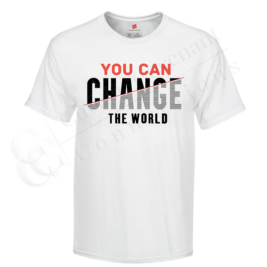 You Can Change The World