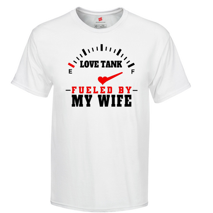 Love Tank Fueled By My Husband Wife Shirt, Couples Love T-Shirt, Love Tank Couple Shirt, Fueled By My Husband, Fueled By My Wife, Matching Couple Gift